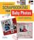 Cover of: The Kodak book of scrapbooking your baby photos