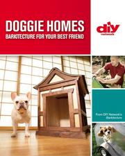 Cover of: Doggie Homes (DIY): Barkitecture for Your Best Friend (DIY Network)