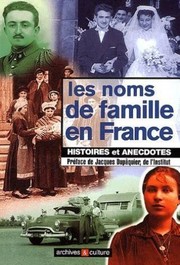 Cover of: Les noms de famille en France: histoires et anecdotes