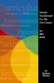 Cover of: Schools transformed for the 21st century: the abc's of EFG
