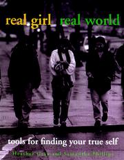 Cover of: Real girl/real world: tools for finding your true self