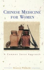 Cover of: Chinese medicine for women | Bronwyn Whitlocke