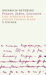 Cover of: Juden, Frauen und Litteraten: zu einer Denkfigur beim jungen Thomas Mann