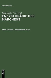 Cover of: Enzyklopädie des Märchens by herausgegeben von Kurt Ranke ; zusammen mit Hermann Bausinger ... [et al.] ; Redaktion: Lotte Baumann ... [et al.]. Bd.1.