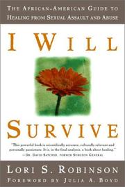 Cover of: I will survive: the African-American guide to healing from sexual assault and abuse