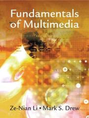 Fundamentals of multimedia by Ze-Nian Li