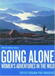 Cover of: Going alone: women's adventures in the wild