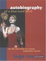 Cover of: Autobiography of a blue-eyed devil: my life and times in a racist, imperialist society