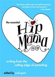Cover of: The Essential Hip Mama by Ariel Gore