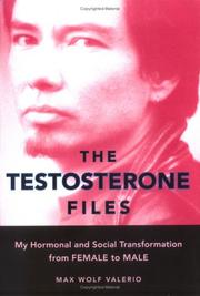 Cover of: The Testosterone Files by Max Wolf Valerio
