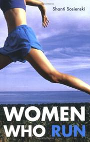 Cover of: Women Who Run by Shanti Sosienski