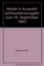 Cover of: Werke in Auswahl: Jahrhundertausgabe zum 23. September 1862