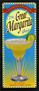 Cover of: The great margarita book by Al Lucero