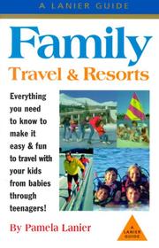 Cover of: Family travel & resorts by Pamela Lanier