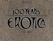 Cover of: 100 Years of Erotica by Paul Aratow