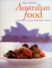 Cover of: Australian food: in celebration of the new Australian cuisine