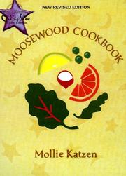 Cover of: The New Moosewood Cookbook (Mollie Katzen's Classic Cooking) by Mollie Katzen