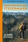 Cover of: Bergtourenparadies Steiermark: vom Dachstein bis zur Koralpe mit Bahn und Bus
