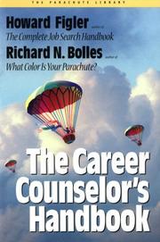 The career counselor's handbook by Howard E. Figler, Howard Figler, Richard Nelson Bolles