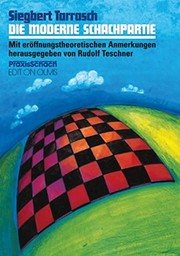 Cover of: Die moderne Schachpartie by Siegbert Tarrasch
