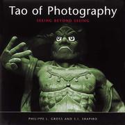Cover of: The Tao of Photography: Seeing Beyond Seeing