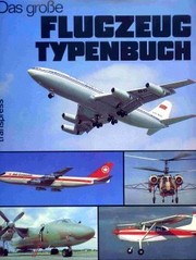 Cover of: Das grosse Flugzeugtypenbuch. hrsg. von Wilfried Kopenhagen. Bearb. von Rolf Neustädt by Kopenhagen Wilfried und Rolf Neustädt