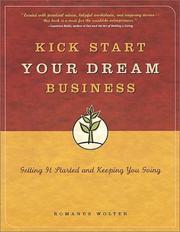 Cover of: Kick Start Your Dream Business