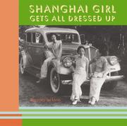 Cover of: Shanghai Girl Gets All Dressed Up