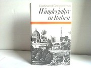 Cover of: Wanderjahre in Italien by Ferdinand Gregorovius