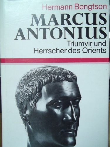 Marcus Antonius by Hermann Bengtson