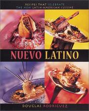 Cover of: Nuevo Latino: Recipes That Celebrate the New Latin American Cuisine