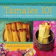 Tamales 101 by Alice Guadalupe Tapp