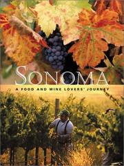 Cover of: Sonoma: A Food and Wine Lovers' Journey