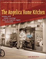 Cover of: The Angelica Home Kitchen by Leslie McEachern