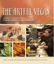 Cover of: The Artful Vegan by Eric Tucker, Bruce Enloe, Renee Comet, Amy Pearce