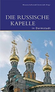 Cover of: Die Russische Kapelle in Darmstadt (Dkv-edition) (German Edition) by 