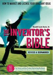 Cover of: The inventor's bible by Ronald Louis Docie