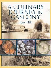 Cover of: A Culinary Journey in Gascony: Recipes and Stories from My French Canal Boat