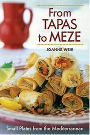 Cover of: From Tapas to Meze: Small Plates from the Mediterranean