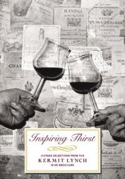 Cover of: Inspiring Thirst: Vintage Selections from The Kermit Lynch Wine Brochure