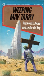 Cover of: Weeping May Tarry by Raymond F. Jones, Lester del Rey