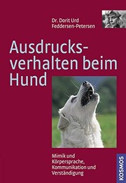 Cover of: Ausdrucksverhalten beim Hund by Dorit Feddersen-Petersen