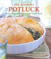Cover of: The gourmet potluck: show-stopping recipes for the buffet table