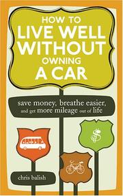 How to Live Well Without Owning a Car by Chris Balish