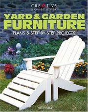 Cover of: Yard & Garden Furniture: Plans and Step-by-Step Projects