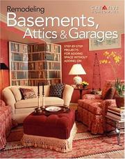 Cover of: Remodeling Basements, Attics & Garages: Step-by-Step Projects for Adding Space Without Adding On