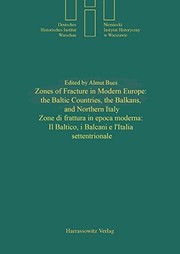 Cover of: Quellen und Studien / Deutsches Historisches Institut Warschau, Band 16: Zones of fracture in modern Europe: the Baltic countries, the Balkans and northern Italy by 