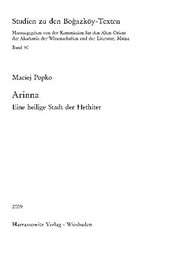 Cover of: Arinna: Eine Heilige Stadt Der Hethiter (Studien Zu Den Bogazkoy-texten) (German Edition)