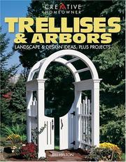 Cover of: Trellises & Arbors: Landscape & Design Ideas, Plus Projects