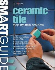 Cover of: Ceramic Tile: Step-by-Step Projects (Smart Guide)